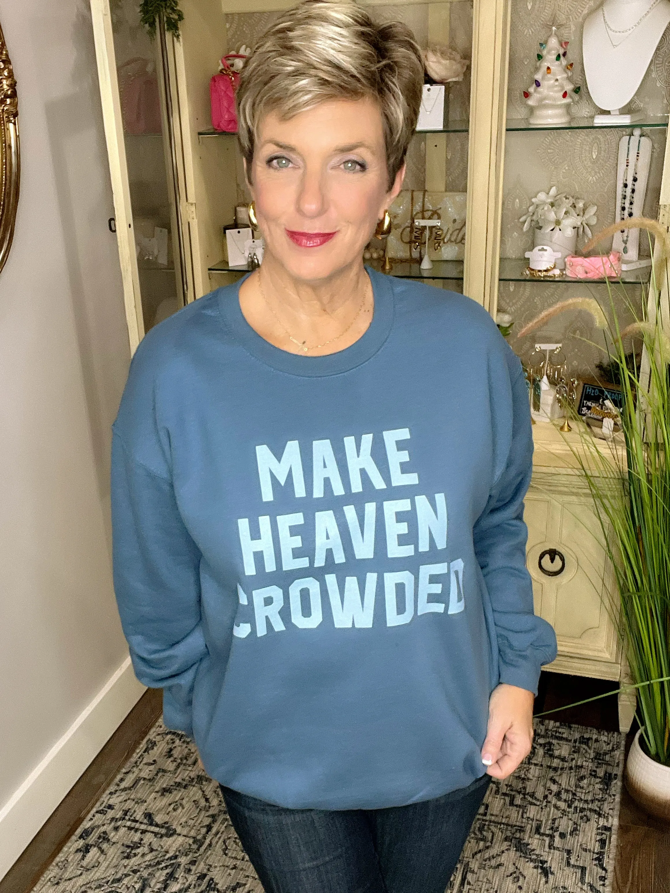 Make Heaven Crowded Crewneck